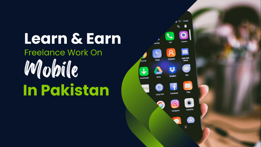 Freelance Work On Mobile In Pakistan